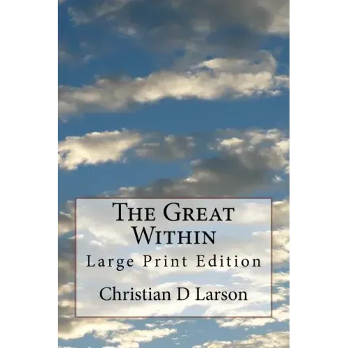 The Great Within: Large Print Edition - Paperback