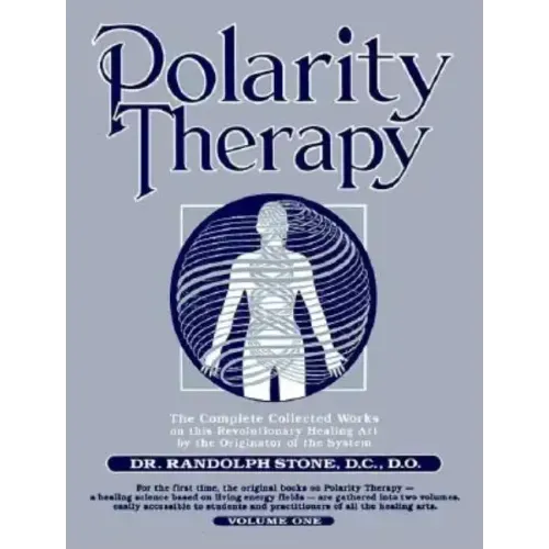 Polarity Therapy 1 - Paperback