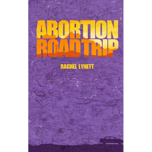 Abortion Road Trip - Paperback