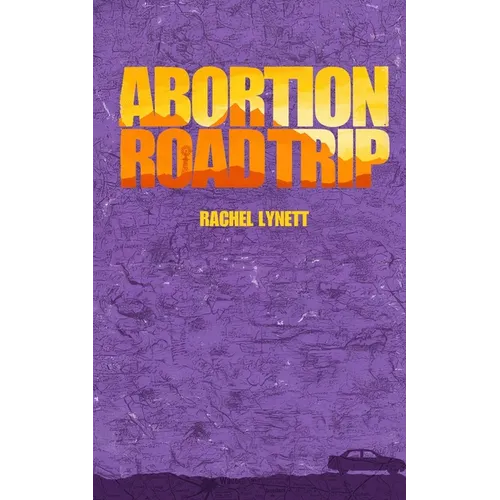 Abortion Road Trip - Paperback
