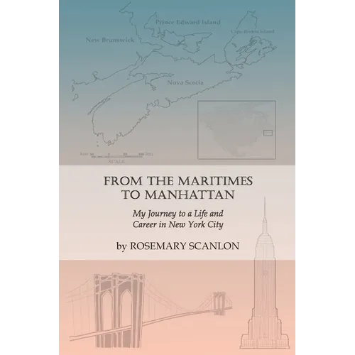 From the Maritimes to Manhattan - Paperback