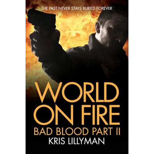 World On Fire: Bad Blood Part Two - Paperback
