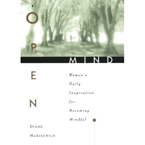 Open Mind: Women's Daily Inspiration for Becoming Mindful - Paperback