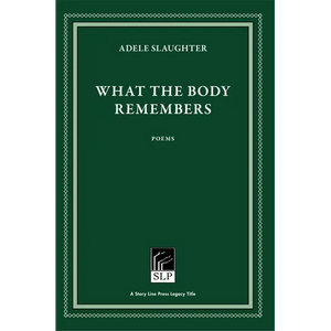 What the Body Remembers - Paperback