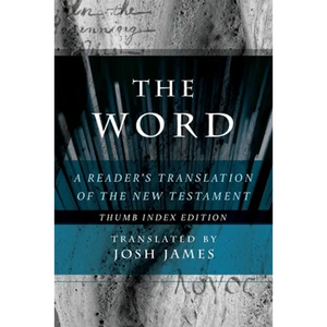 The Word: A Reader's Translation of the New Testament - Paperback