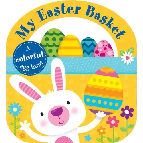 Carry-Along Tab Book: My Easter Basket - Board Book