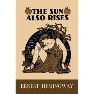 The Sun Also Rises - Paperback