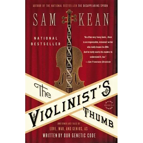 The Violinist's Thumb: And Other Lost Tales of Love, War, and Genius, as Written by Our Genetic Code - Paperback