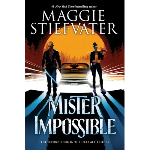 Mister Impossible (the Dreamer Trilogy #2): Volume 2 - Hardcover