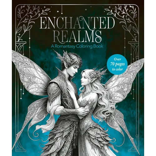 Enchanted Realms: A Romantasy Coloring Book - Paperback