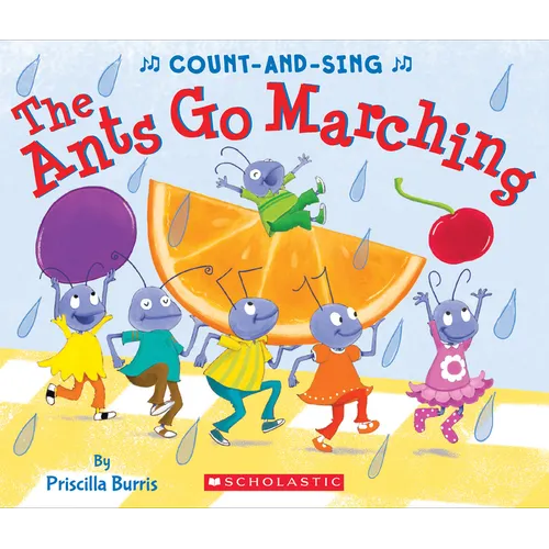 The Ants Go Marching: A Count-And-Sing Book - Board Book