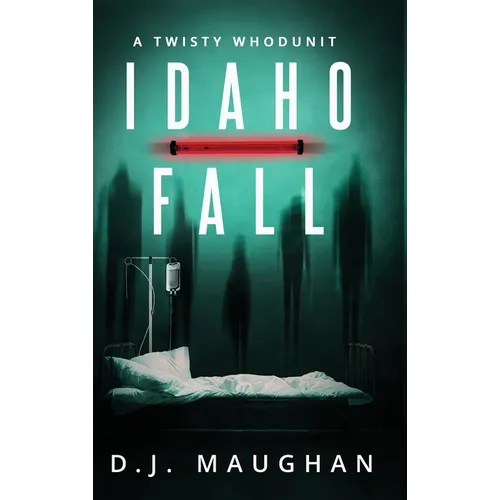 Idaho Fall: A twisty whodunit - Hardcover