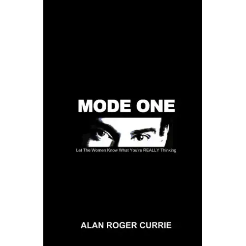 Mode One: Let the Women Know What You're Really Thinking - Paperback