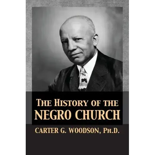 The History of the Negro Church - Paperback