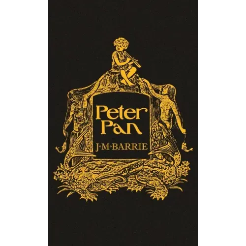 Peter Pan: With the Original 1911 Illustrations - Hardcover