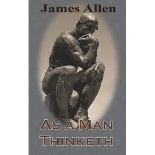 As a Man Thinketh (Chump Change Edition) - Hardcover