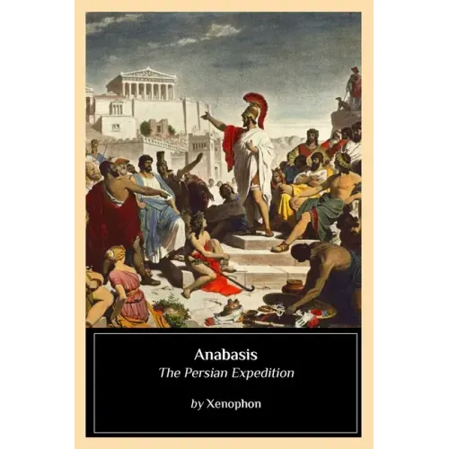 Anabasis: The Persian Expedition - Paperback