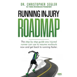 Running Injury Roadmap: The step by step guide any injured runner can use to resume workouts now and get back to running faster - Paperback