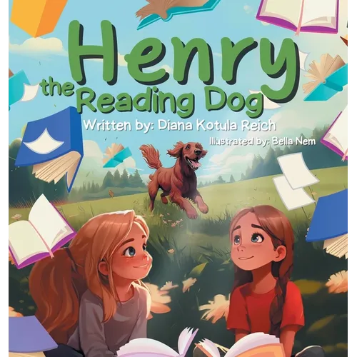 Henry the Reading Dog - Hardcover
