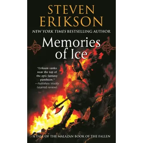 Memories of Ice: Book Three of the Malazan Book of the Fallen - Paperback