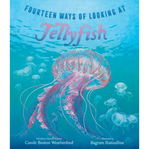 Fourteen Ways of Looking at Jellyfish - Hardcover