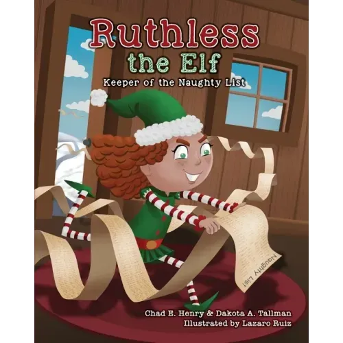 Ruthless the Elf: Keeper of the Naughty List - Paperback