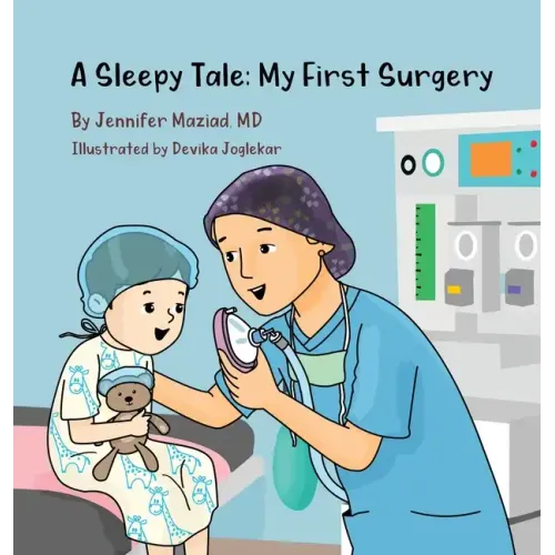 A Sleepy Tale: My First Surgery - Hardcover