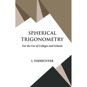 Spherical Trigonometry - Paperback