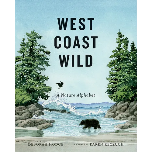 West Coast Wild: A Nature Alphabet - Hardcover
