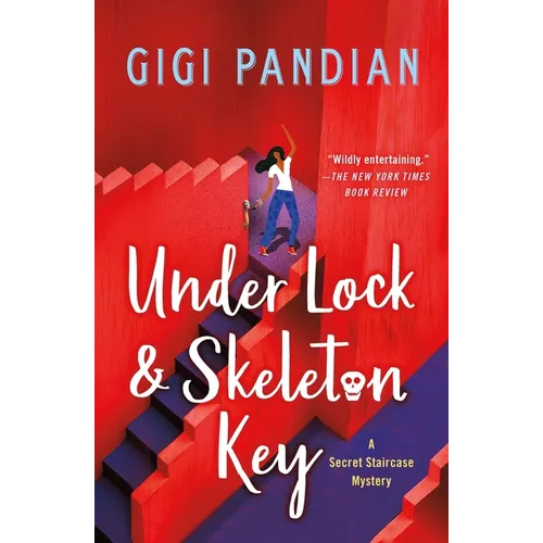 Under Lock & Skeleton Key: A Secret Staircase Mystery - Paperback