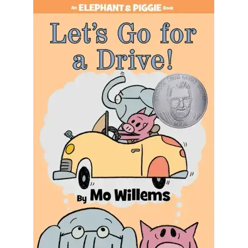 Let's Go for a Drive!-An Elephant and Piggie Book - Hardcover