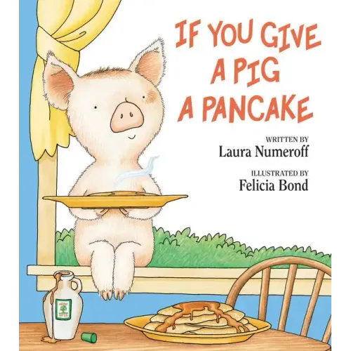 If You Give a Pig a Pancake - Hardcover