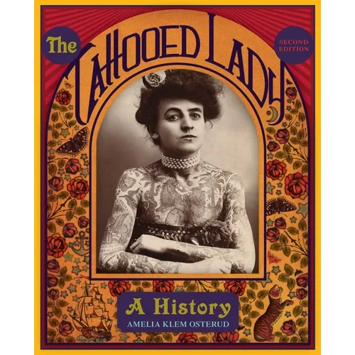 The Tattooed Lady: A History - Paperback