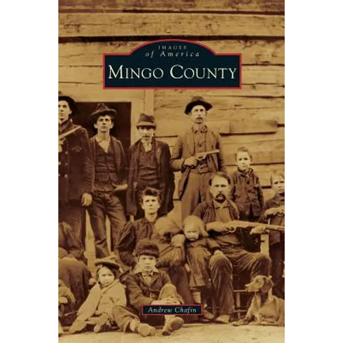 Mingo County - Hardcover