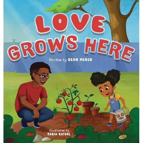 Love Grows Here - Hardcover