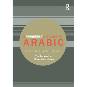A Frequency Dictionary of Arabic: Core Vocabulary for Learners - Paperback