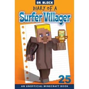 Diary of a Surfer Villager, Book 25: an unofficial Minecraft book - Paperback