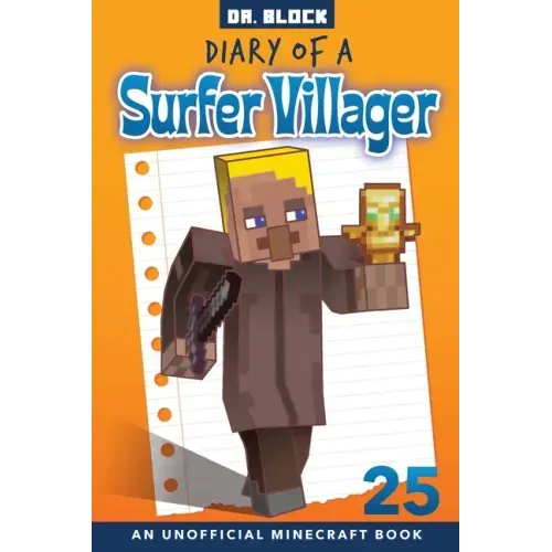Diary of a Surfer Villager, Book 25: an unofficial Minecraft book - Paperback