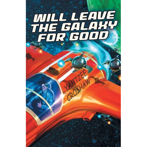 Will Save the Galaxy for Good - Paperback