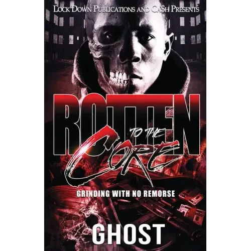 Rotten to the Core: Grinding with No Remorse - Paperback