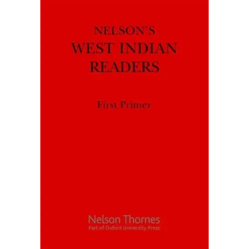 Nelson's West Indian Readers First Primer - Spiral
