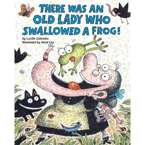 There Was an Old Lady Who Swallowed a Frog! - Paperback