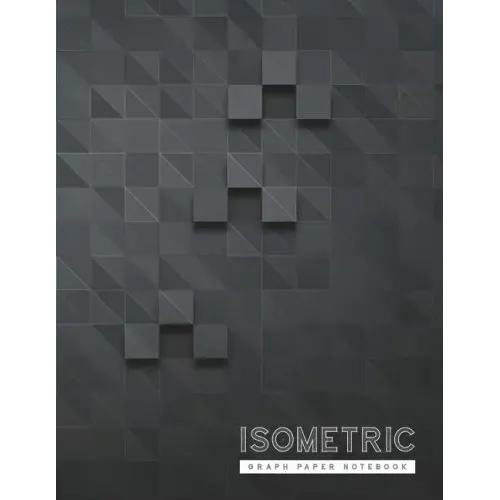 Isometric Graph Paper Notebook: 3D Graph Paper 1/4 Inch Equilateral Triangle Engineer Notebook Drafting Paper Isometric pad