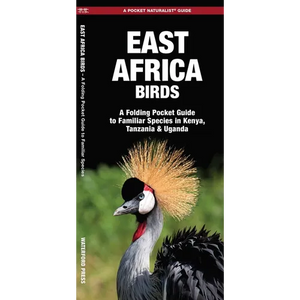 East Africa Birds: A Folding Pocket Guide to Familiar Species in Kenya, Tanzania & Uganda - Paperback