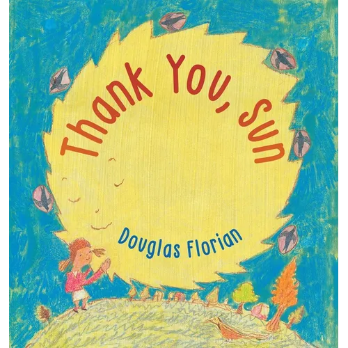 Thank You, Sun - Hardcover