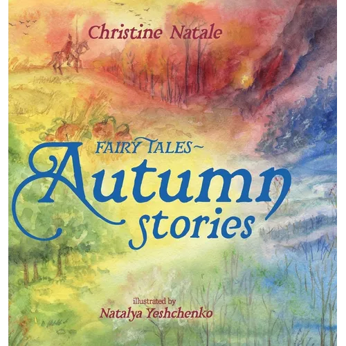 Fairy Tales: Autumn Stories - Hardcover