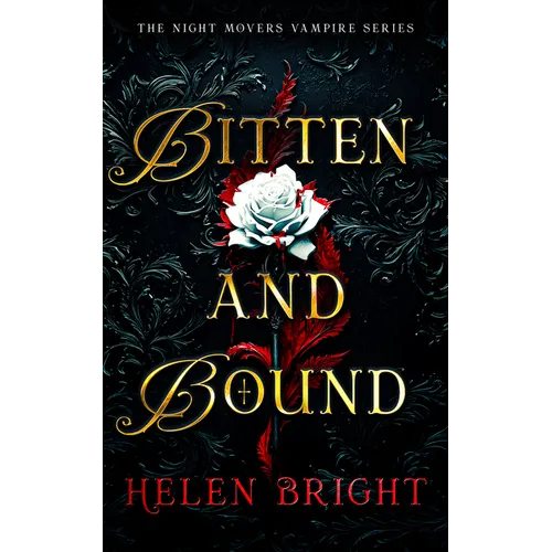 Bitten and Bound: A Spicy Fated Mates Romantasy with a Brooding Vampire Who Doesn't Share - Paperback