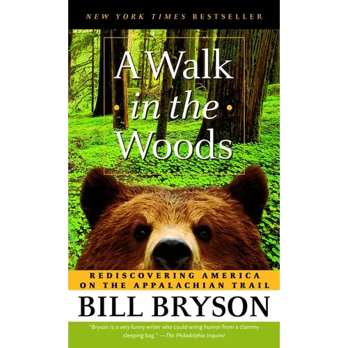 A Walk in the Woods: Rediscovering America on the Appalachian Trail - Mass Market Paperbound