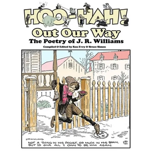 Hoo-Hah! Out Our Way - The Poetry of J. R. Williams - Paperback