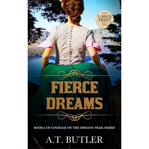 Fierce Dreams: Historical Women's Fiction Saga Large Print - Hardcover
